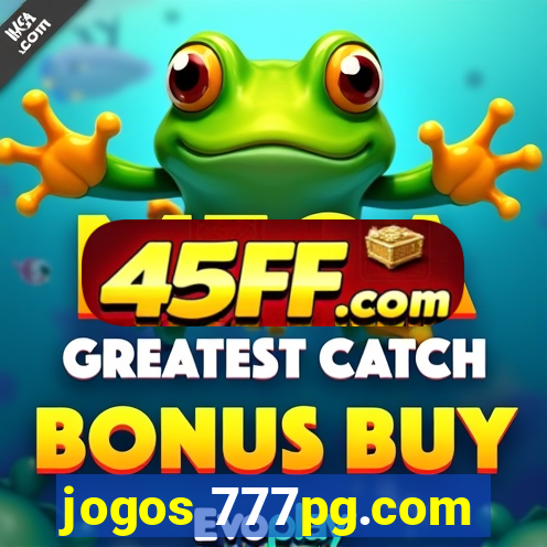 jogos 777pg.com